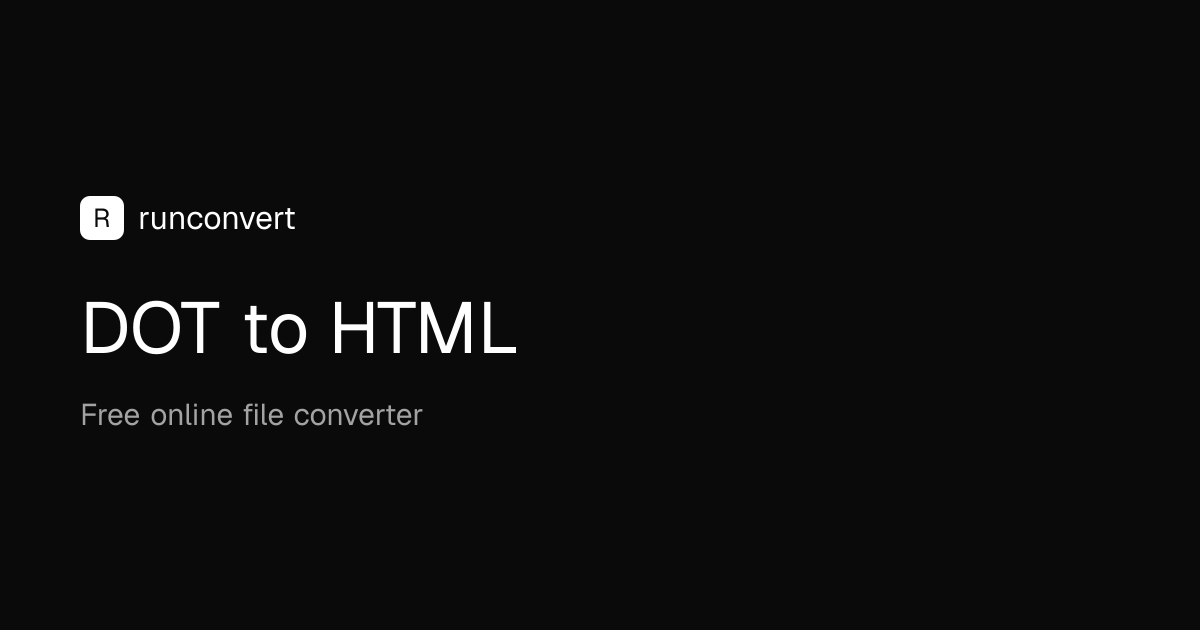 DOT to HTML Converter (Online & Free) - RunConvert