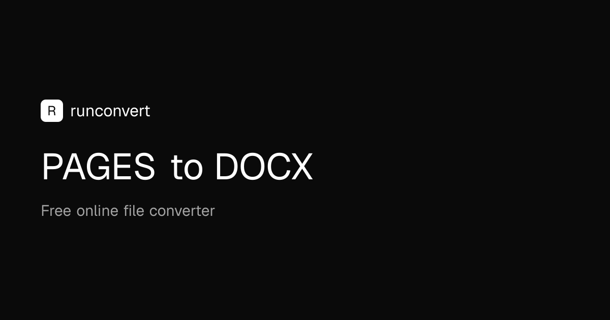 PAGES to DOCX Converter (Online & Free) - RunConvert