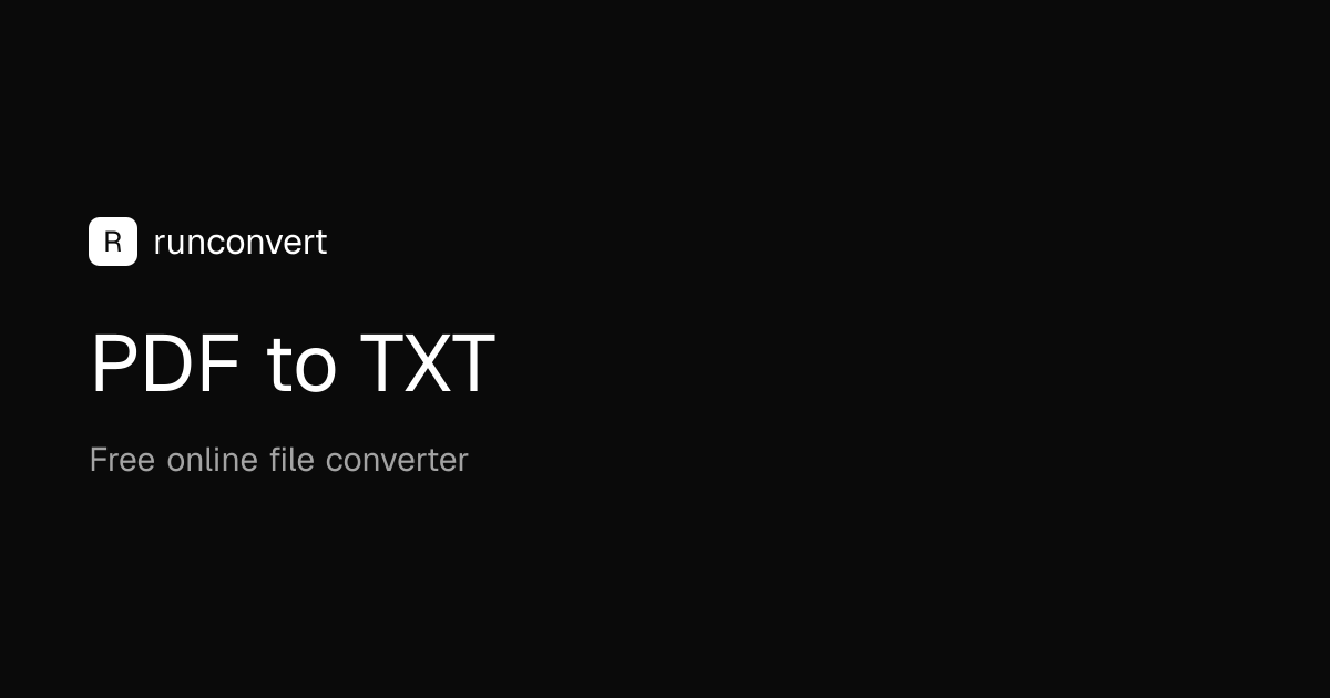 PDF to TXT Converter (Online & Free) - RunConvert