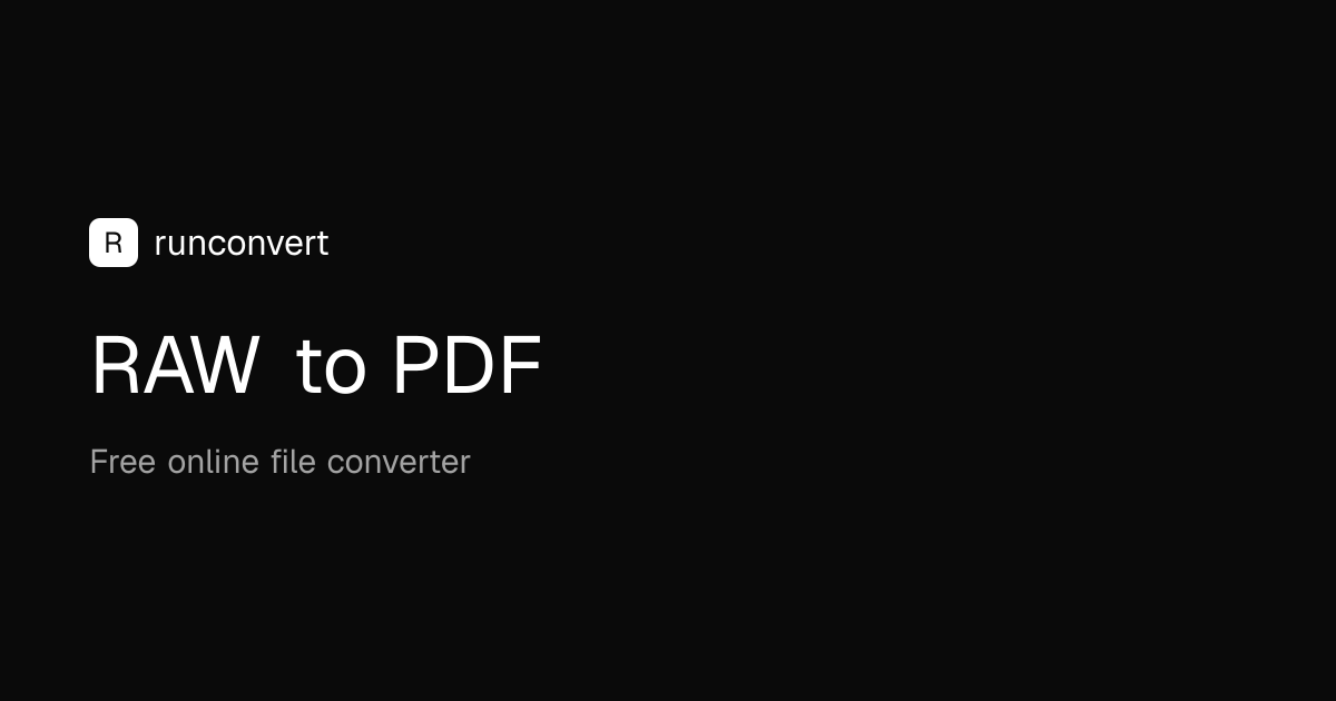 RAW to PDF Converter (Online & Free) - RunConvert