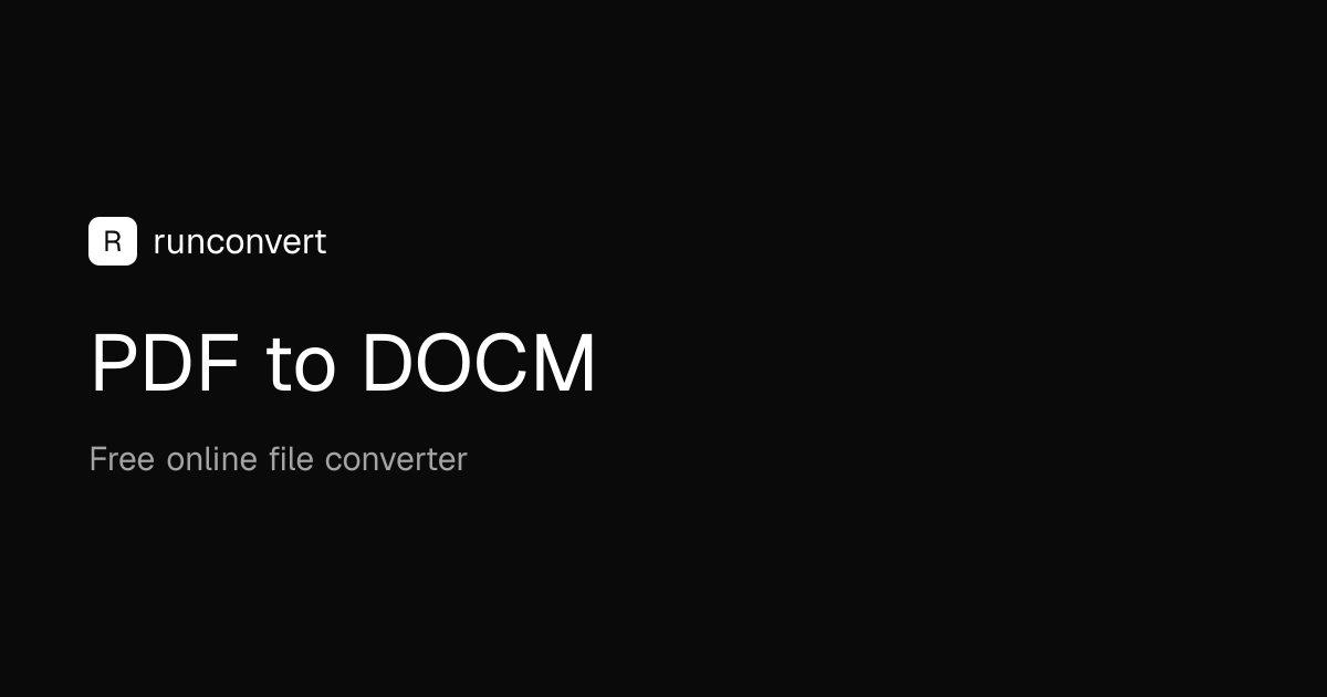 Convertidor de PDF a DOCM (En línea y gratis) - RunConvert