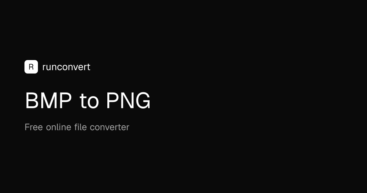 Conversor de BMP para PNG (Online e Grátis) - RunConvert