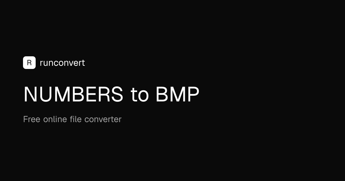 Conversor de NUMBERS para BMP (Online e Grátis) - RunConvert